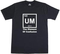 Science T Shirt Mens UM The Element of Confusion Science Geek Regular Fit Tee6340 Manches Courtes(X-Large)