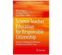 Science Teacher Education For Responsible Citizenship