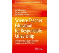 Science Teacher Education For Responsible Citizenship