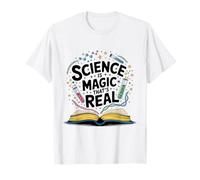 Science Teacher Science is Magic That's Real Funny STEM T-Shirt