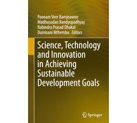 Science, Technology and Innovation in Achieving Sustainable Development Goals