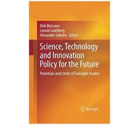 Science, Technology And Innovation Policy For The Future