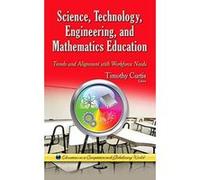 Science, Technology, Engineering, and Mathematics Education (Education in a Competitive Glo) - [Version Originale] Inconnu (Auteur)