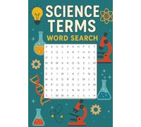 Science Terms Word Search Puzzle Book: Word Searches with Easy to Read Print About Science, Space, Technology and More | 6x9 inches 110 pages | 50+ ... Vacations, Holidays, Birthdays and Free Time