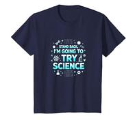Science TS : Retirez-Vous, Je Vais Essayer la Science T-Shirt, Enfant, Bleu Marine, 2 Ans