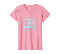 Science TS : Retirez-Vous, Je Vais Essayer la Science T-Shirt, Femme, Rose, 3XL