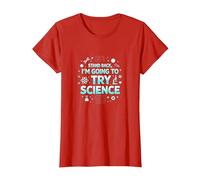 Science TS : Retirez-Vous, Je Vais Essayer la Science T-Shirt, Femme, Rouge, XS
