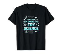 Science TS : Retirez-Vous, Je Vais Essayer la Science T-Shirt, Homme, Noir, L