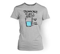 Science Tshirts By Big Mouth Technically The Glass is Always Full T-Shirt pour Femme - Gris - Medium