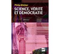Science, Vérité Et Démocratie
