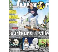 SCIENCE & VIE JUNIOR MAG N°322 !! "DOSSIER : LES SURFEURS DE LA VILLE" FLYBOARD, SOLOWHEEL, MOOVWAY, ARCABOARD... LA GLISSE DE DEMAIN !
