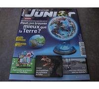 SCIENCE & VIE JUNIOR N°310 !! "PEUT ON TROUVER MIEUX QUE LA TERRE ?"