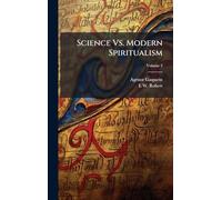 Science Vs. Modern Spiritualism