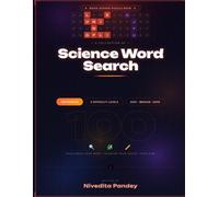 Science Word Search: 100 Puzzles with 3 Difficulty Levels | Astronomy, Physics, Space Exploration and Technology Brain Games