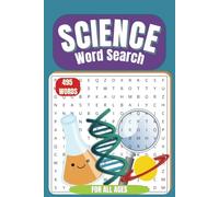 Science Word Search Puzzle Book: Fun and Educational Brain Games for Kids, Teens, and Adults | 55 Puzzles with 495 Science Terms | Great for Classrooms, Homeschool, or Family Learning Time