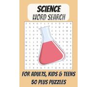 Science Word Search Puzzle Book: Word Searches with Easy to Read Print about Science, Biology, Chemistry and More | 6x9 Inches, 110 pages | 50+ Puzzles.. Gift for Vacations, Holidays and Free Times
