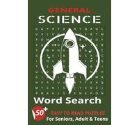 Science Word Search Puzzle Book: Word Searches with Easy to Read Print about Science, Scientific General Terms, Modern Science and More | 6x9 inches, ... for Vacations, Holidays and Free Times.