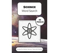 Science Word Search Puzzle Book: Word Searches with Easy to Read Print about Science, Technology, Education and More | 6x9 inches, 110 pages | 50+ ... Gift for Vacations, Holidays and Free Times