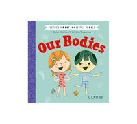 Mots scientifiques pour les tout-petits : Notre corps – Oxford University Press