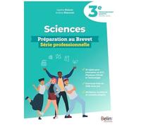 Sciences 3e - Préparation Au Brevet Série Professionnelle