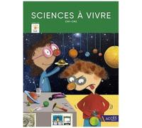 Sciences À Vivre Cm1-Cm2