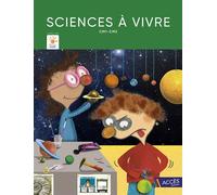 Sciences à vivre cm1-cm2 - Dominique Lagraula - Acces Editions - broché - Scolaire / Universitaire