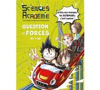 Sciences Académie en manga - Question de forces
