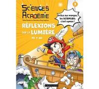 Sciences Académie En Manga - Tome 3 : Réflexions Sur La Lumière