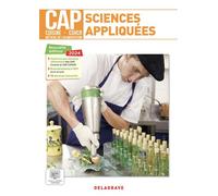 Sciences appliquées 1re et 2e années CAP Cuisine, CSHCR et Métiers de l’alimentation (2024) - Pochette élève - Catherine Armagnac - Delagrave - broché - Scolaire / Universitaire