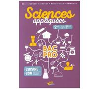 Sciences Appliquées 2de, 1re, Tle Bac Pro Cuisine Csr