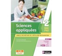 Sciences appliquées 2e Bac Pro MHR - Livre + licence élève - 2021 Martin Woelfli (Directeur éditorial), Margaret Andriamampandry-Rakotoarivelo (Auteur), Aurélie Gruneisen (Auteur)