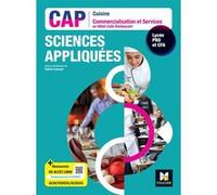 SCIENCES APPLIQUEES - CAP Cuisine Commercialisation Services HCR - Ed. 2023 - Livre élève