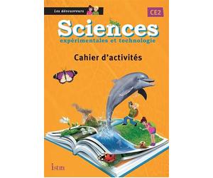 Sciences CE2 Les Découvreurs - Cahier élève Edition 2013 - Catherine Vilaro - Istra - broché - Scolaire / Universitaire