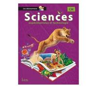 Sciences CM – Collection Les Découvreurs – Manuel élève – Éd. 2015