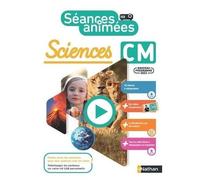 Anne Boulin (dir.) – Séances animées – Sciences CM – Guide + 40 séances à vidéoprojeter
