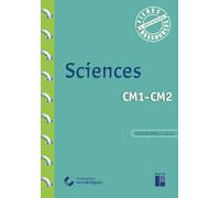 Sciences CM1-CM2 (+ ressources numériques): Programme 2023