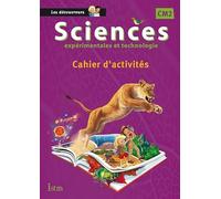 Sciences CM2 Collection Les Découvreurs - Cahier élève - Ed. 2015