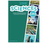 Sciences CM2 - Guide pédagogique + ressources numériques - Programme 2023
