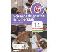 Sciences De Gestion & Numérique 1re Stmg Objectif Bac - Edition 2022