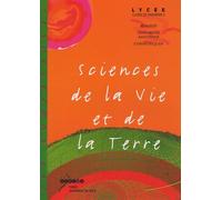 Sciences De La Vie Et De La Terre 1e S - S'informer/Raisonner Réaliser-Communiquer