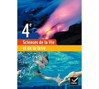 Sciences de la Vie et de la Terre 4e éd 2007 - Manuel de l'élève