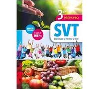 Sciences de la vie et de la Terre (SVT) 3e Prépa-Pro - Livre élève Pascale Fassy (Auteur), Mathilde Roig (Auteur), Valérie Leomagno (Auteur), Fabrice Menne (Auteur), Anne Talin (Auteur)