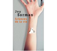 Sciences de la vie - Joy Sorman - Points - Poche - Roman