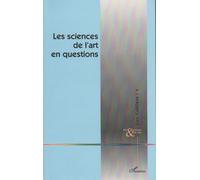 Sciences De L'art En Questions - Les