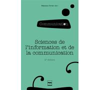Sciences de l'information et de la communication Objets, savoirs, discipline - Stéphane Olivesi - Presses Universitaires Grenoble - broché - Essai