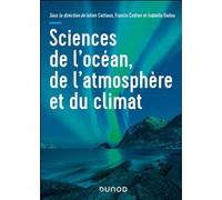 Sciences de l'océan, de l'atmosphère et du climat Julien Cattiaux (Auteur), Gaël Alory (Auteur), François Bouttier (Auteur), Guylaine Canut-Rocafort (Auteur), Frederic Ferry (Auteur), Nicholas Hall (A