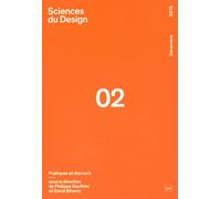 Sciences Du Design N° 2, Décembre 2015 - Pratiques Et Discours