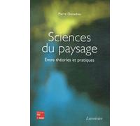 Sciences du paysage - Entre théories et pratiques Pierre Donadieu (Auteur)
