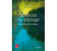 Sciences du paysage - Entre théories et pratiques - Pierre Donadieu - Technique Et Documentation - broché - Livre