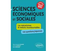 Sciences économiques et sociales concours post-bac: Les mécanismes et notions incontournables